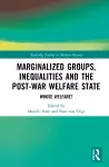 Marginalized Groups, Inequalities and the Post-War Welfare State cover