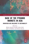 Base of the Pyramid Markets in Asia cover