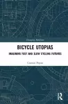 Bicycle Utopias cover