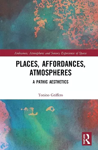 Places, Affordances, Atmospheres cover
