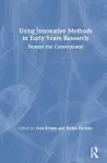 Using Innovative Methods in Early Years Research cover