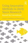 Using Innovative Methods in Early Years Research cover