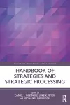 Handbook of Strategies and Strategic Processing cover