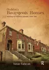 Dublin’s Bourgeois Homes cover