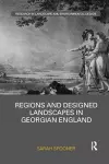 Regions and Designed Landscapes in Georgian England cover