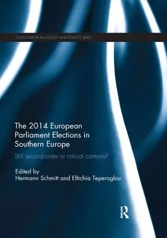 Still Second Order or Critical Contests? The 2014 European Parliament Elections in Southern Europe cover