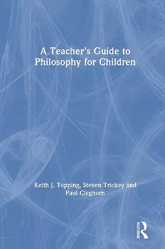 A Teacher's Guide to Philosophy for Children cover