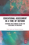 Educational Assessment in a Time of Reform cover