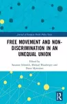 Free Movement and Non-discrimination in an Unequal Union cover