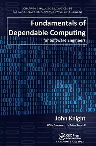 Fundamentals of Dependable Computing for Software Engineers cover