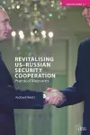 Revitalising US-Russian Security Cooperation cover