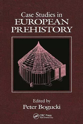 Case Studies in European Prehistory cover