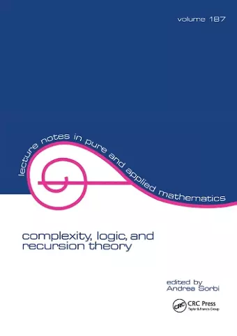 Complexity, Logic, and Recursion Theory cover