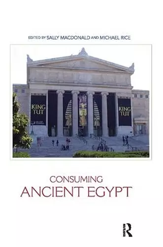 Consuming Ancient Egypt cover