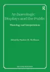 Archaeological Displays and the Public cover