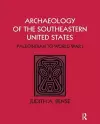 Archaeology of the Southeastern United States cover