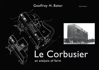 Le Corbusier - An Analysis of Form cover