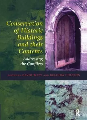 Conservation of Historic Buildings and Their Contents cover