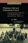 Missionary Zeal and Institutional Control cover