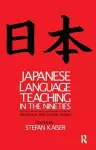 Japanese Language Teaching in the Nineties cover