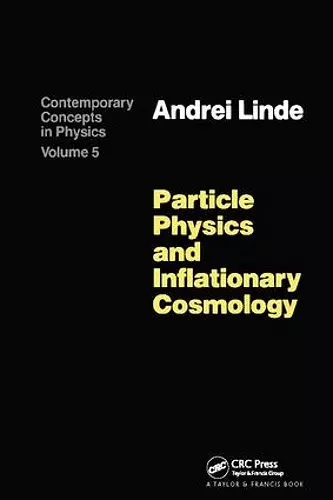Particle Physics and Inflationary Cosmology cover