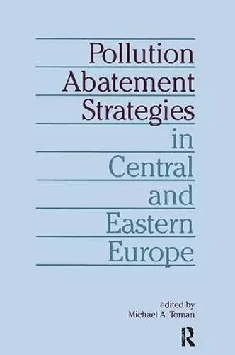 Pollution Abatement Strategies in Central and Eastern Europe cover