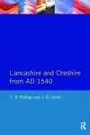 Lancashire and Cheshire from AD1540 cover