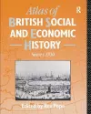 Atlas of British Social and Economic History Since c.1700 cover