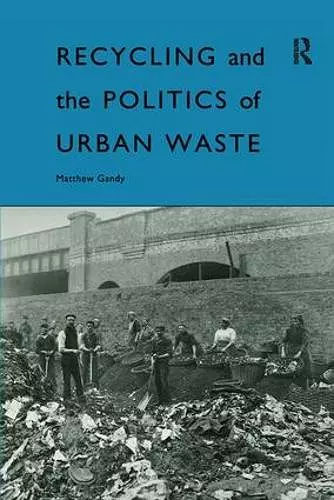 Recycling and the Politics of Urban Waste cover