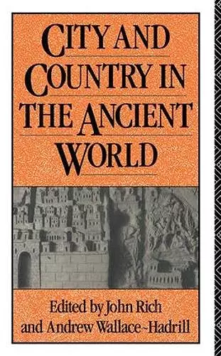 City and Country in the Ancient World cover