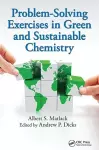 Problem-Solving Exercises in Green and Sustainable Chemistry cover