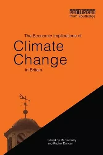 The Economic Implications of Climate Change in Britain cover