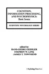 Cognition, Information Processing, and Psychophysics cover