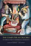 The Computer as Crucible cover