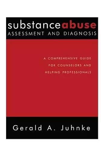 Substance Abuse Assessment and Diagnosis cover