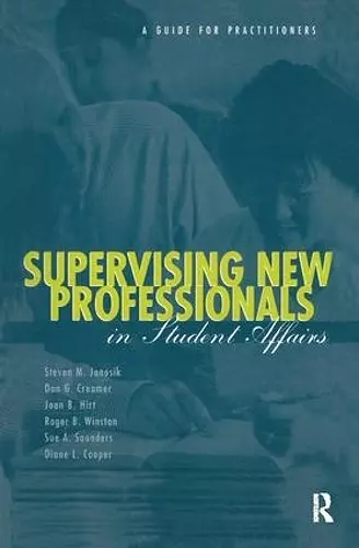 Supervising New Professionals in Student Affairs cover