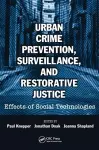 Urban Crime Prevention, Surveillance, and Restorative Justice cover