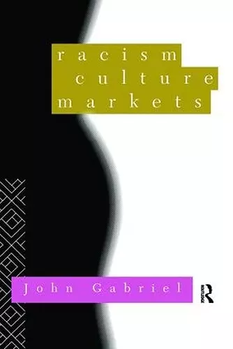 Racism, Culture, Markets cover