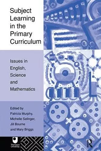 Subject Learning in the Primary Curriculum cover