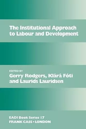 The Institutional Approach to Labour and Development cover