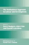 The Institutional Approach to Labour and Development cover