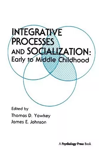 Integrative Processes and Socialization cover