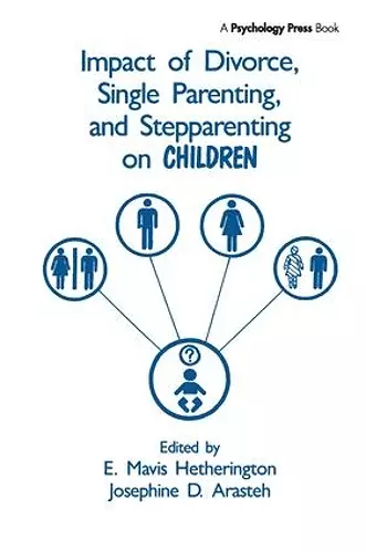 Impact of Divorce, Single Parenting and Stepparenting on Children cover