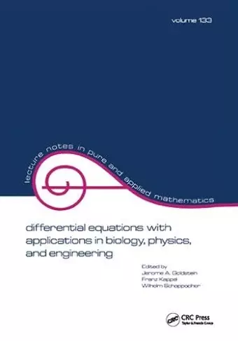 Differential Equations with Applications in Biology, Physics, and Engineering cover