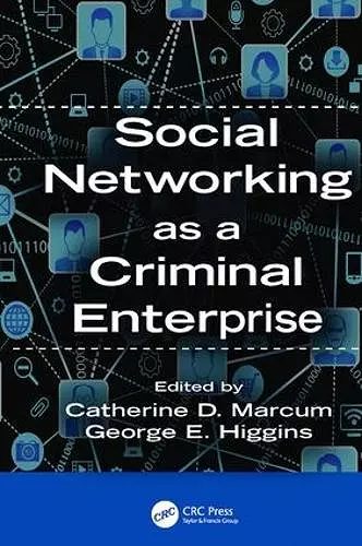 Social Networking as a Criminal Enterprise cover