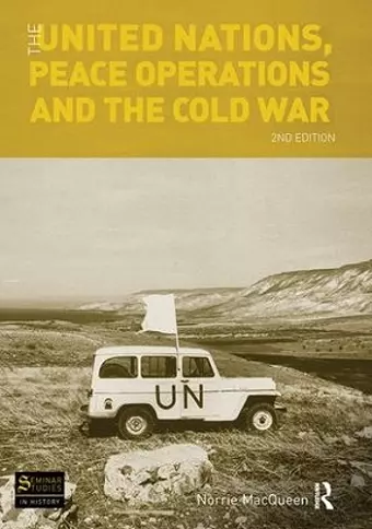 The United Nations, Peace Operations and the Cold War cover