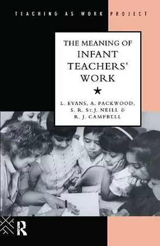 The Meaning of Infant Teachers' Work cover