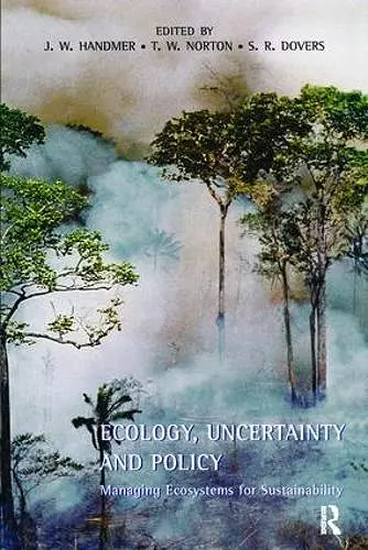 Ecology, Uncertainty and Policy cover