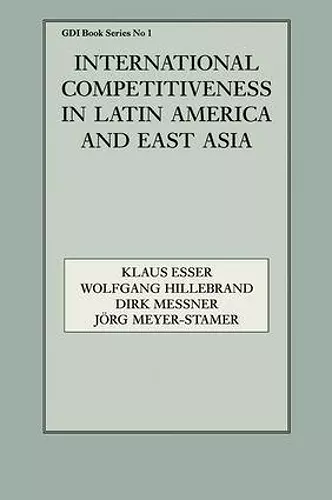 International Competitiveness in Latin America and East Asia cover