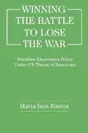 Winning the Battle to Lose the War? cover